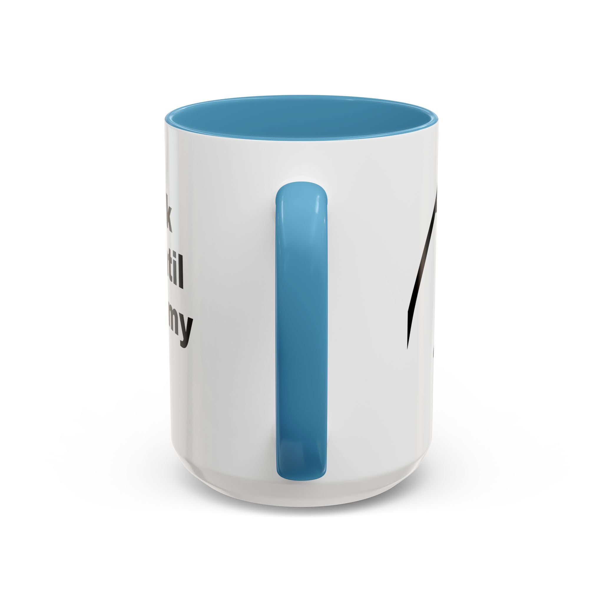 Coffee Mug – "Don't Talk to Me Until I've Had My Coffee" Accent Ceramic Mug